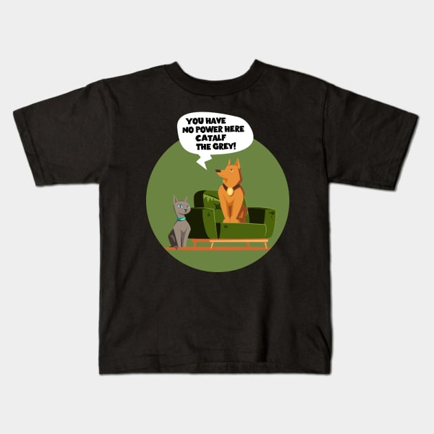 You have no power here! Kids T-Shirt by Capricornus Graphics